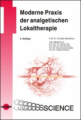 Moderne Praxis der analgetischen Lokaltherapie -  Christian Maihöfner