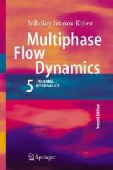 Multiphase Flow Dynamics 5 - Kolev, Nikolay Ivanov