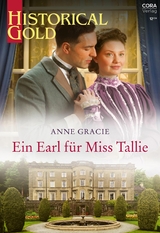 Ein Earl für Miss Tallie - Anne Gracie