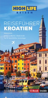 Kroatien Highlife - Eva-Maria Steinburger