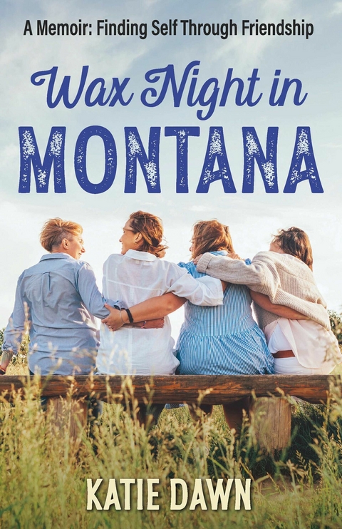 Wax Night In Montana -  Katie Dawn