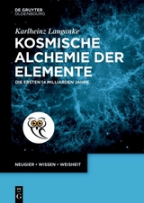 Kosmische Alchemie der Elemente - Karlheinz Langanke