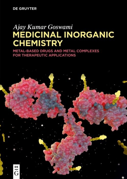 Medicinal Inorganic Chemistry - Ajay Kumar Goswami