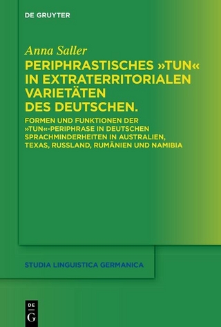 Periphrastisches 'tun' in extraterritorialen Varietäten des Deutschen. - Anna Saller