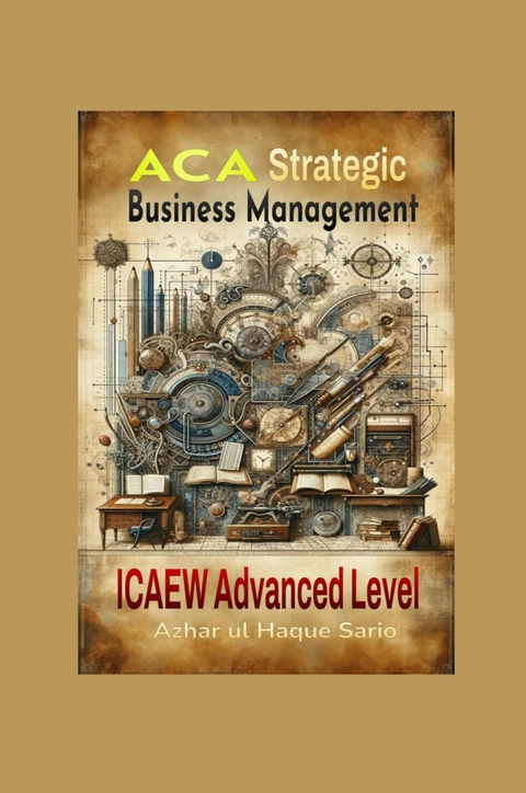 ACA Strategic Business Management - Azhar Ul Haque Sario