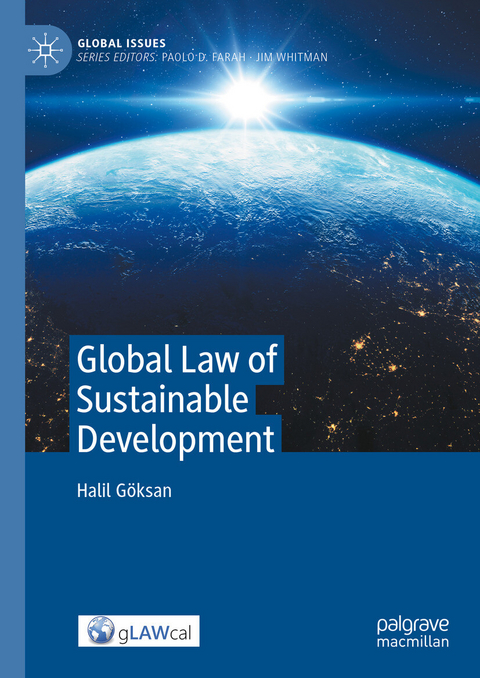 Global Law of Sustainable Development - Halil Göksan