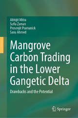 Mangrove Carbon Trading in the Lower Gangetic Delta - Abhijit Mitra, Sufia Zaman, Prosenjit Pramanick, Sana Ahmed