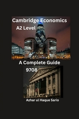 Cambridge A2 Level Economics 9708 -  Azhar ul Haque Sario