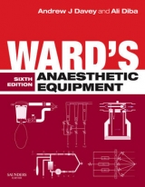 Ward's Anaesthetic Equipment - Davey, Andrew J; Diba, Ali