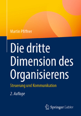 Die dritte Dimension des Organisierens - Martin Pfiffner