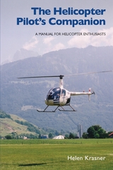 Helicopter Pilot's Companion -  Helen Krasner