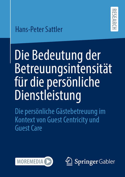 Die Bedeutung der Betreuungsintensität für die persönliche Dienstleistung - Hans-Peter Sattler