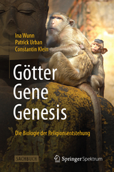 Götter - Gene - Genesis - Ina Wunn, Patrick Urban, Constantin Klein