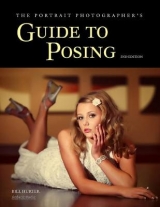 The Portrait Photographer's Guide To Posing - Hurter, Bill