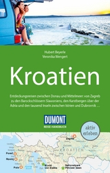 DuMont Reise-Handbuch Reiseführer E-Book Kroatien -  Hubert Beyerle,  Veronika Wengert,  Dietrich Höllhuber