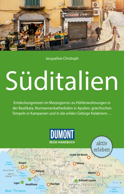 DuMont Reise-Handbuch Reiseführer E-Book Süditalien -  Jacqueline Christoph