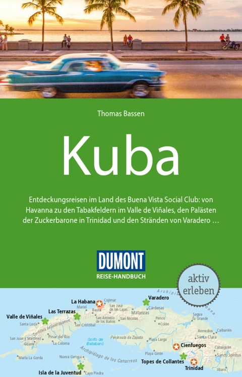 DuMont Reise-Handbuch Reiseführer E-Book Cuba -  Thomas Bassen