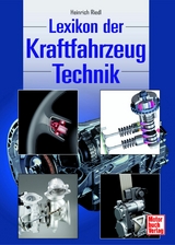 Lexikon der Kraftfahrzeugtechnik -  Heinrich Riedl