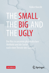 The Small, the Big, and the Ugly - Volker Knecht