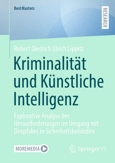 Kriminalität und Künstliche Intelligenz - Robert Diedrich Ulrich Lippitz