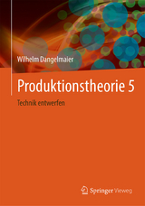 Produktionstheorie 5 -  Wilhelm Dangelmaier