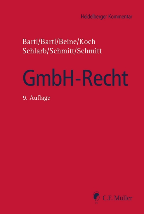 GmbH-Recht -  Harald Bartl,  Angela Bartl,  Klaus Beine,  Detlef Koch,  Eberhard Schlarb,  Michaela C. Schmitt,  Christo