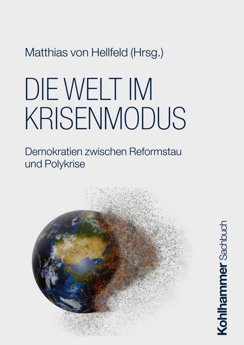 Die Welt im Krisenmodus - 