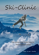 Ski-Clinic, the easiest and fastest way to improve your skiing - Bengt Lundberg