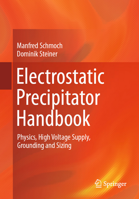 Electrostatic Precipitator Handbook -  Manfred Schmoch,  Dominik Steiner