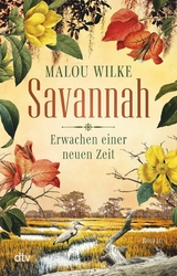 Savannah - Erwachen einer neuen Zeit -  Malou Wilke