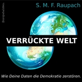 Verrückte Welt -  Sebastian Raupach