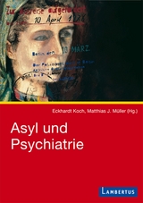 Asyl und Psychiatrie - 
