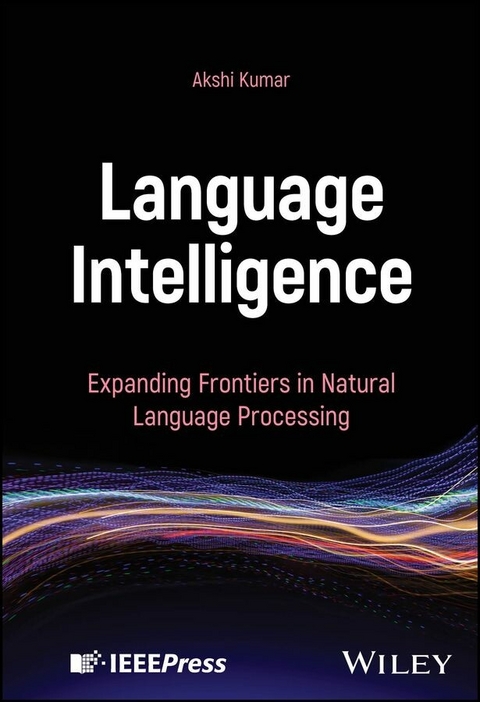 Language Intelligence -  Akshi Kumar