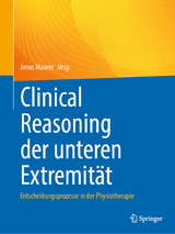 Clinical Reasoning der unteren Extremität - 