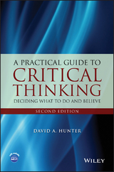 Practical Guide to Critical Thinking -  David A. Hunter