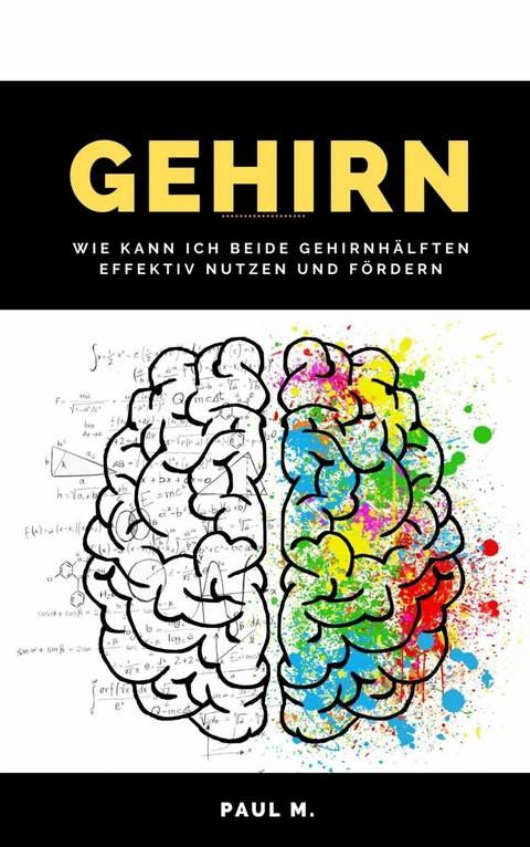 Gehirn -  Paul M.