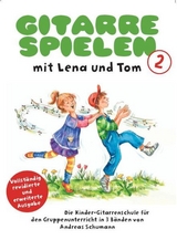 Gitarre Spielen mit Lena & Tom - Band 2 - Schumann, Andreas