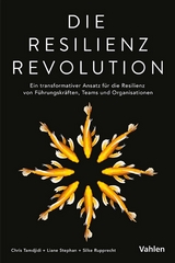 Die Resilienz Revolution -  Chris Tamdjidi,  Liane Stephan,  Silke Rupprecht