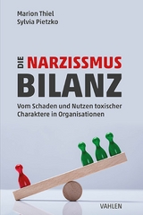 Die Narzissmus-Bilanz -  Marion Thiel,  Sylvia Pietzko