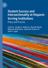 Student Success and Intersectionality at Hispanic-Serving Institutions - 