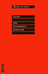 Government Inspector: Full Text and Introduction (NHB Drama Classics) -  Nikolai Gogol