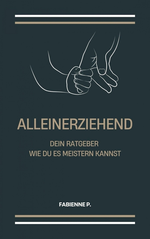 Alleinerziehend -  Fabienne P.