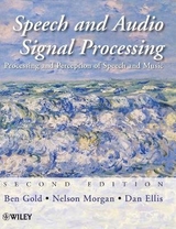 Speech and Audio Signal Processing - Gold, Ben; Morgan, Nelson; Ellis, Dan