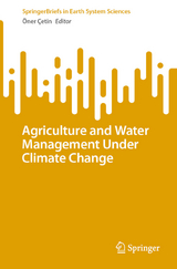 Agriculture and Water Management Under Climate Change - 