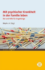 Mit psychischer Krankheit in der Familie leben