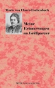 Meine Erinnerungen an Grillparzer - Maria von Ebner-Eschenbach