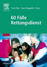 60 Fälle Rettungsdienst - Flake, Frank; Runggaldier, Klaus