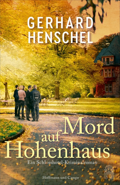 Mord auf Hohenhaus -  Gerhard Henschel