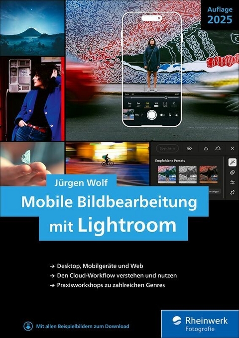 Mobile Bildbearbeitung mit Lightroom -  Jürgen Wolf