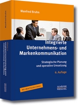 Integrierte Unternehmens- und Markenkommunikation - Manfred Bruhn
